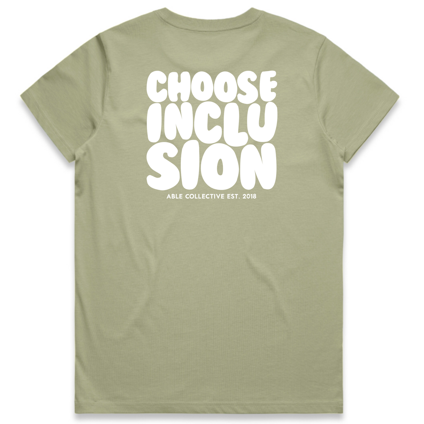 Pistachio Puff Choose Inclusion Tee (LADIES) - XS & 2XL Only